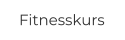 Fitnesskurs